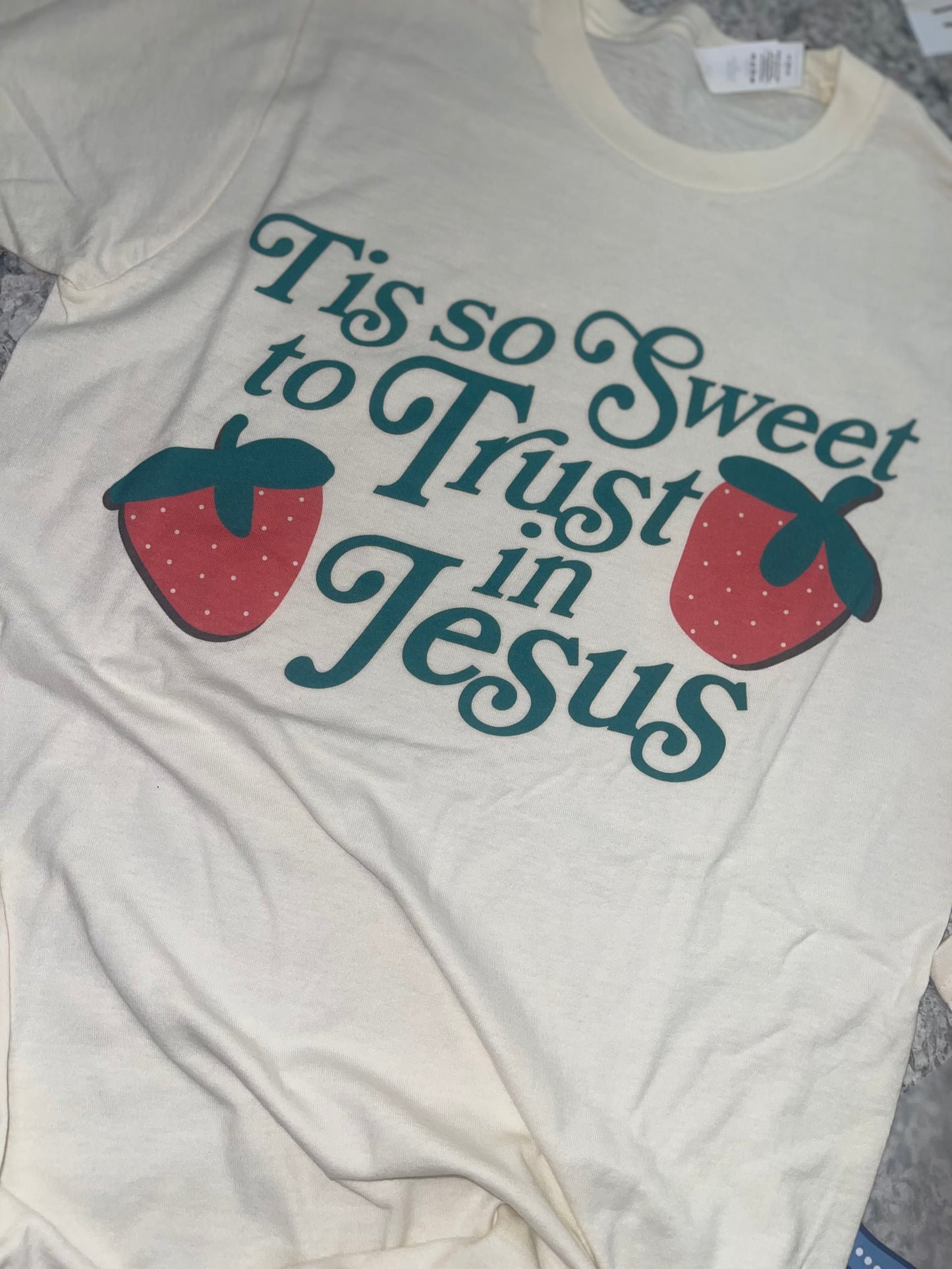Tis So Sweet To Trust In Jesus ~ Strawberry Graphic Tee