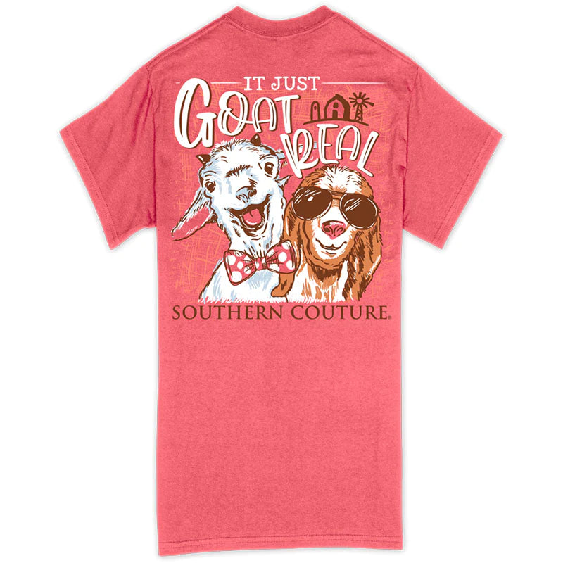 It Just Goat Real ~ Southern Couture Tee