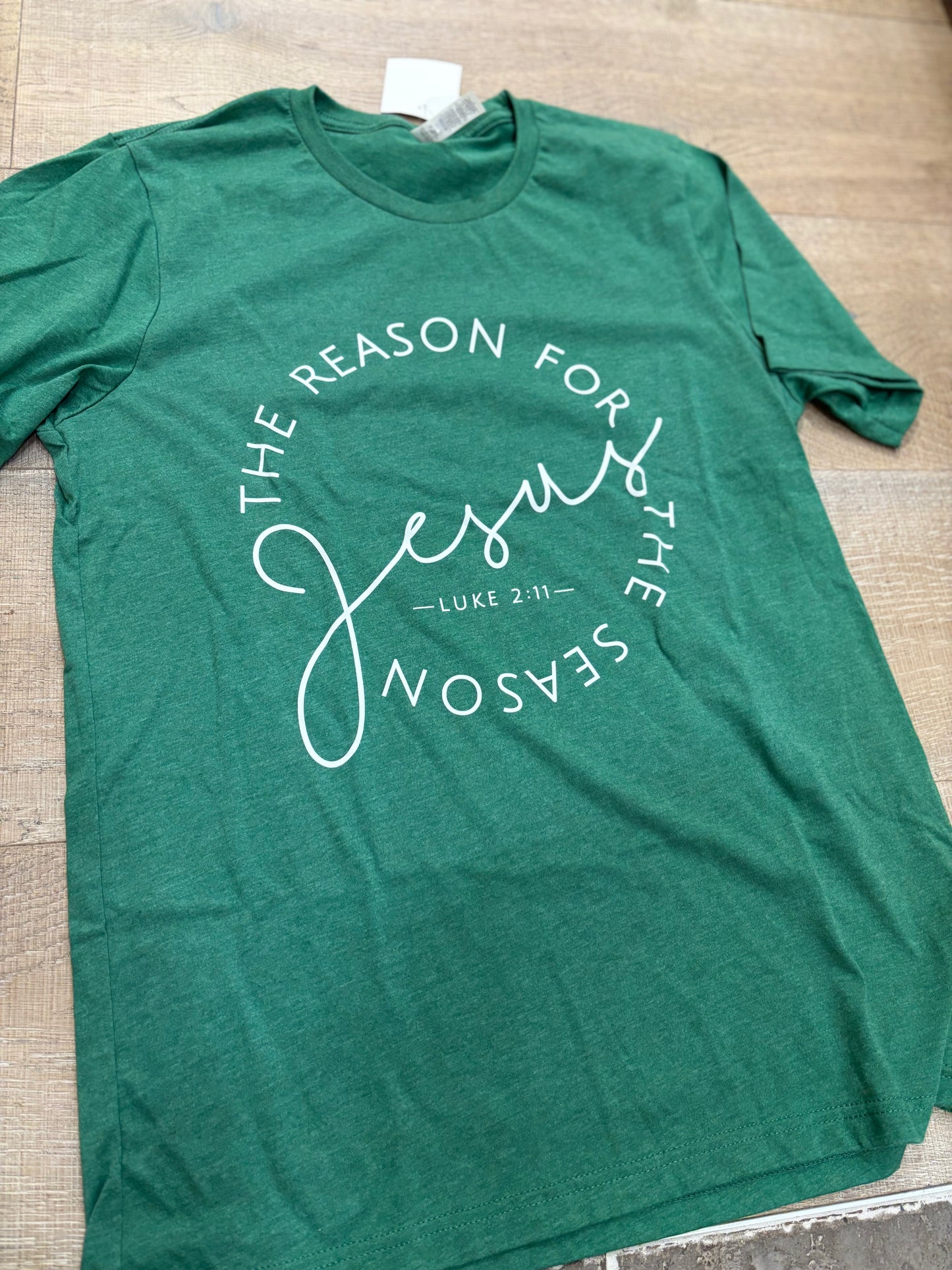 Jesus Is The Reason For The Season ~ Graphic Tee