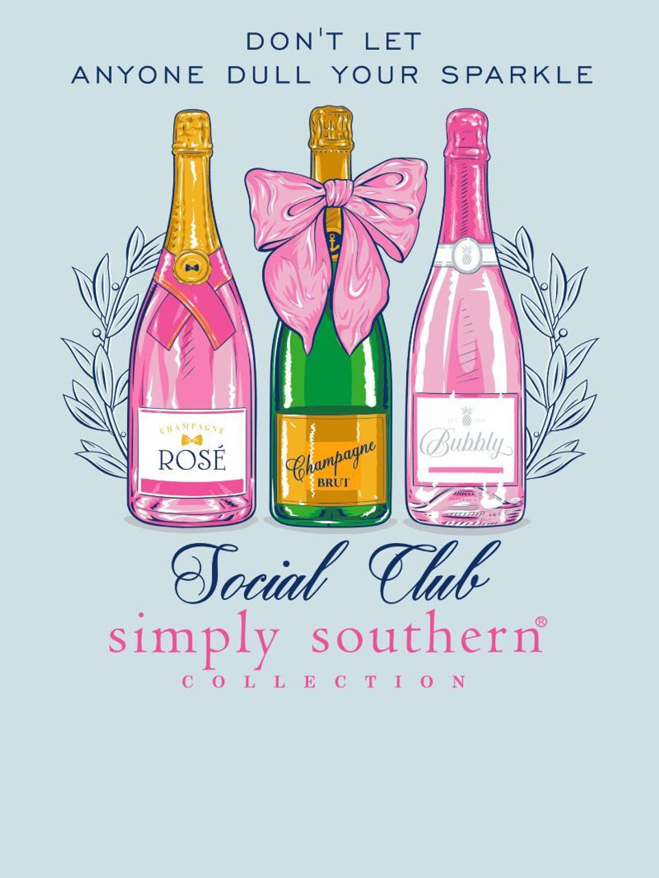 Don't Let Anyone Dull Your Sparkle ~ Simply Southern Tee