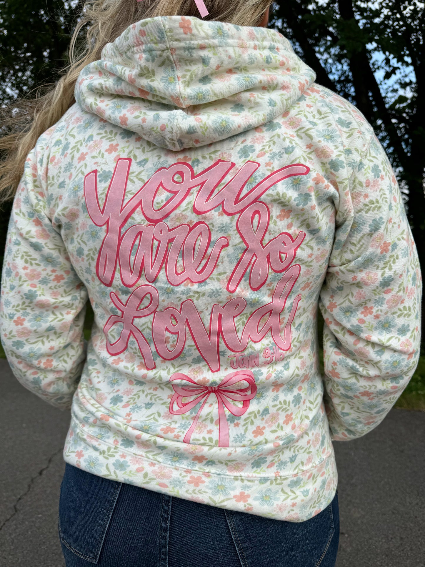 You Are So Loved ~ Psalm 3:16 Hoodie