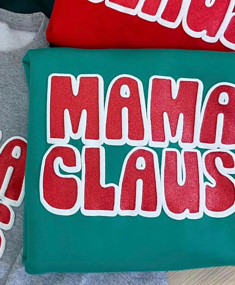 Mama Claus ~ Puff Ink Crewneck