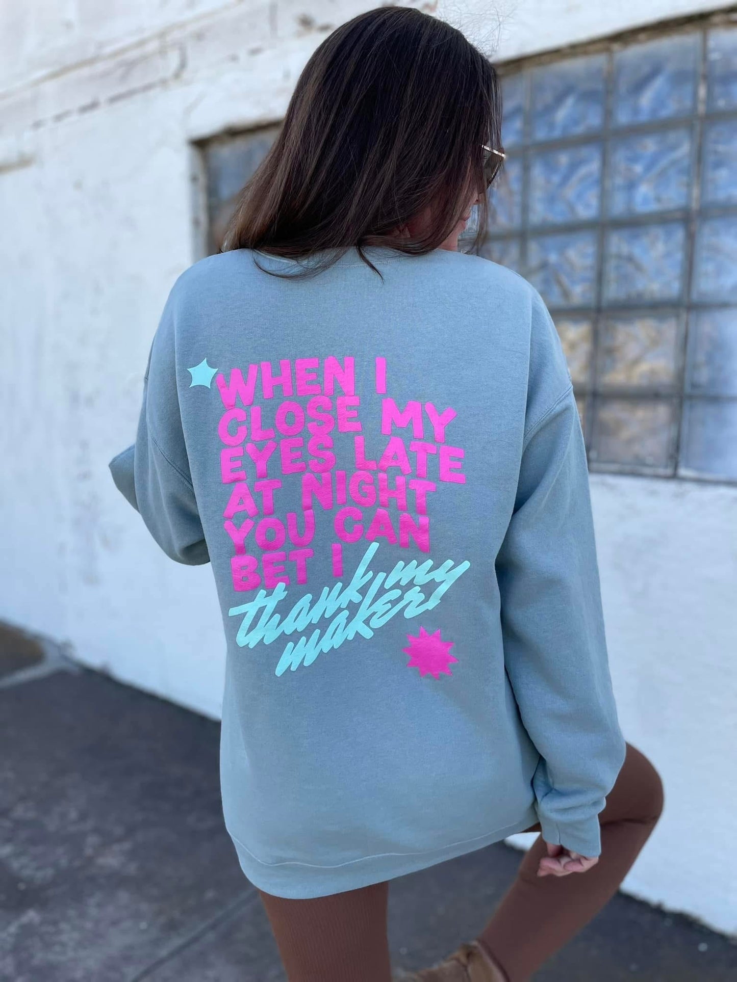 Thank My Maker ~ Crewneck Sweatshirt