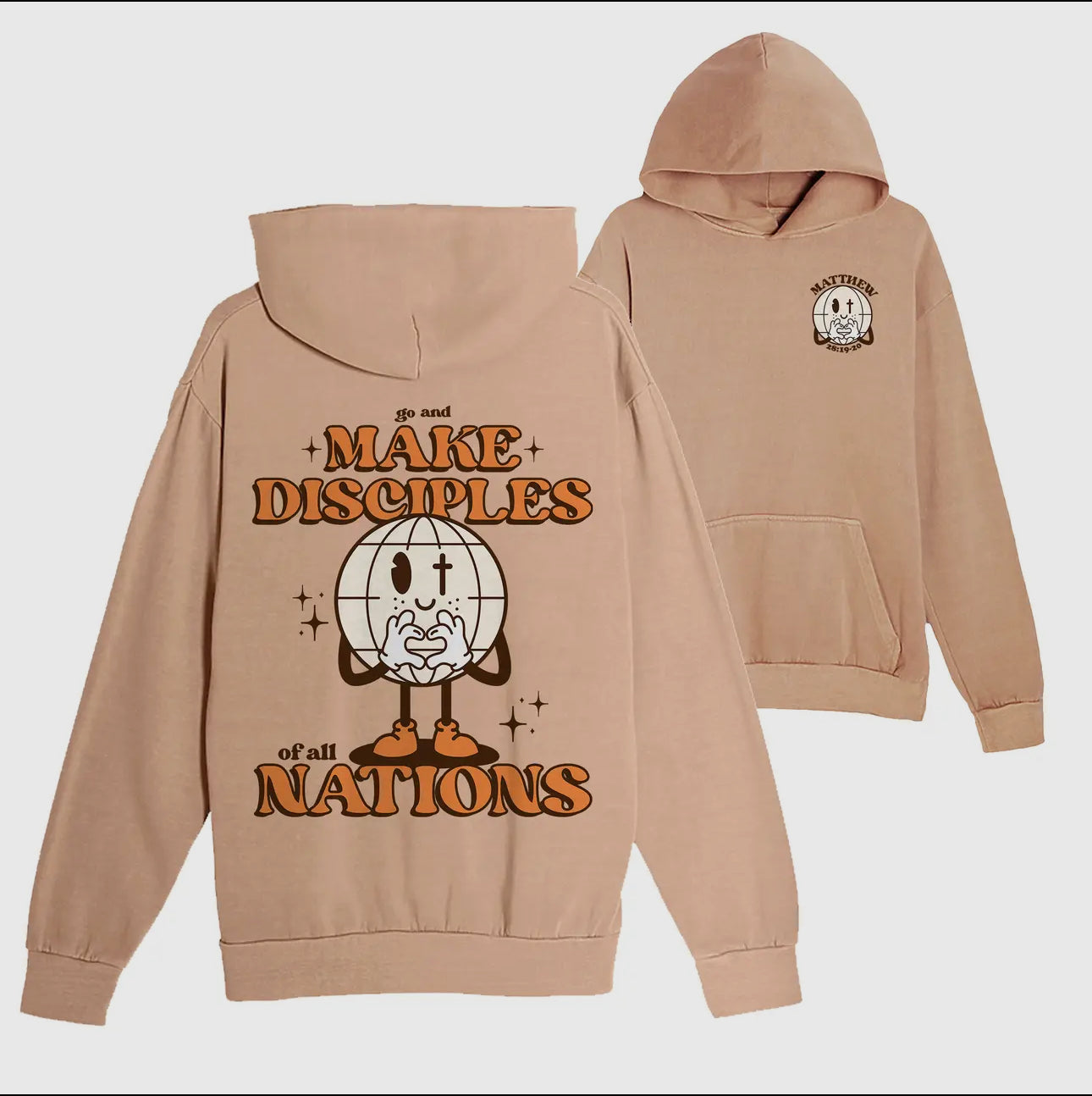Make Disciples Of All Nations ~ Tan Hoodie
