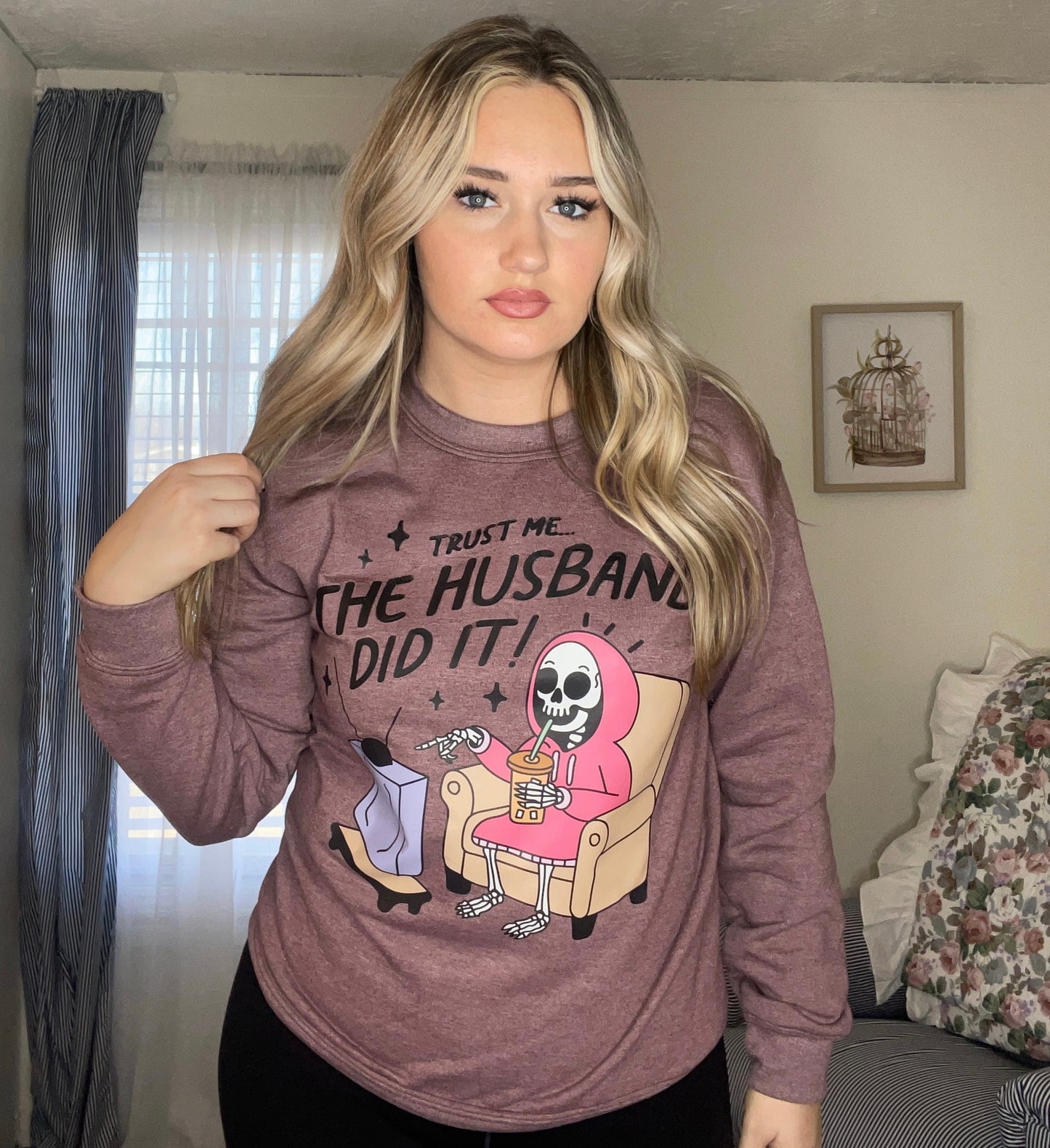 THE HUSBAND DID IT! ~ Sweatshirt