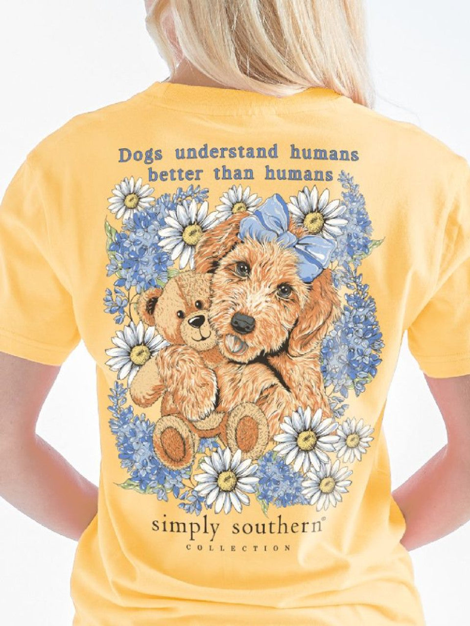 Dogs Understand Humans Better ~ Simply Southern Tee