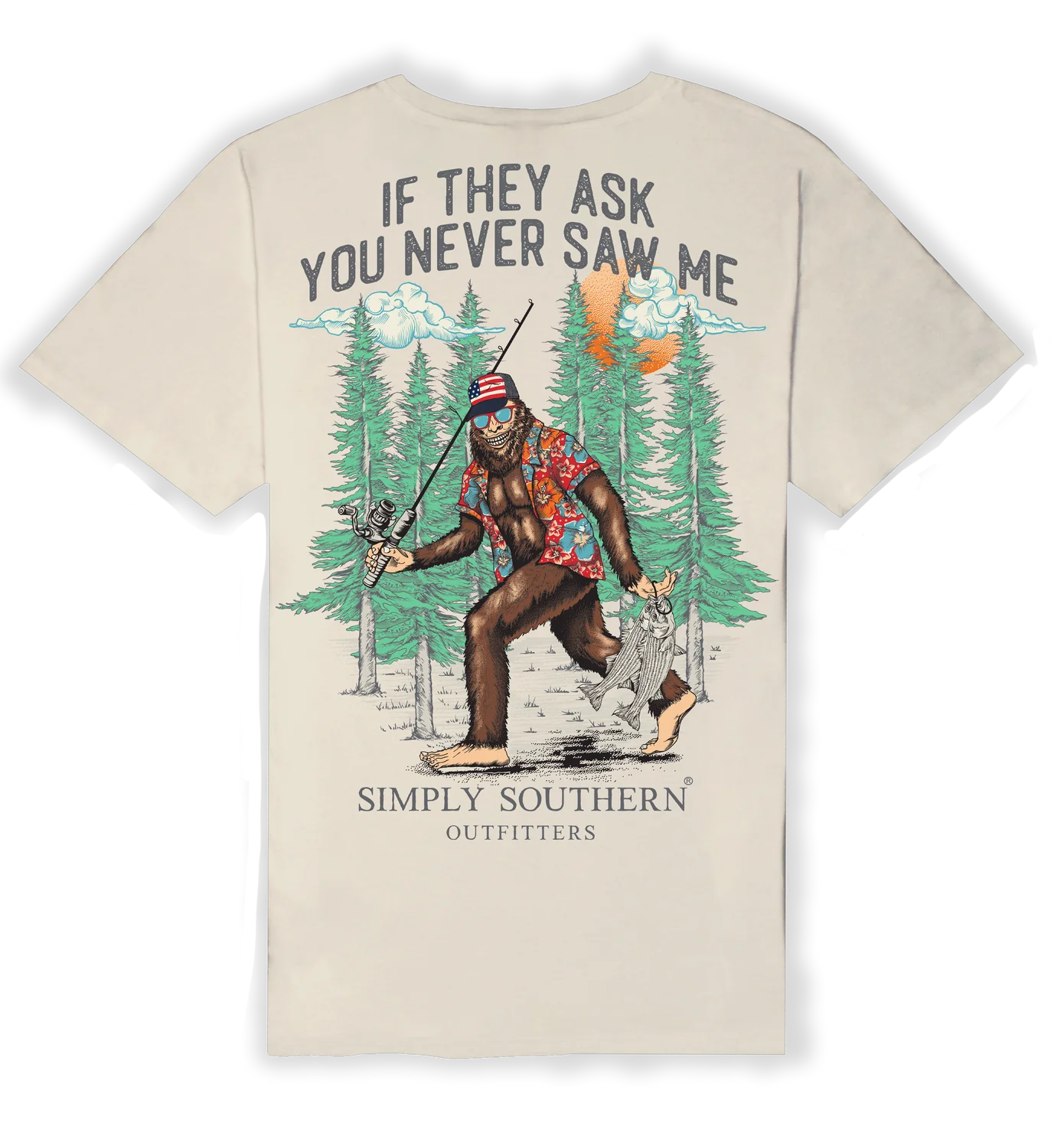 If They Ask, You Never Saw Me ~ Simply Southern Bigfoot Tee