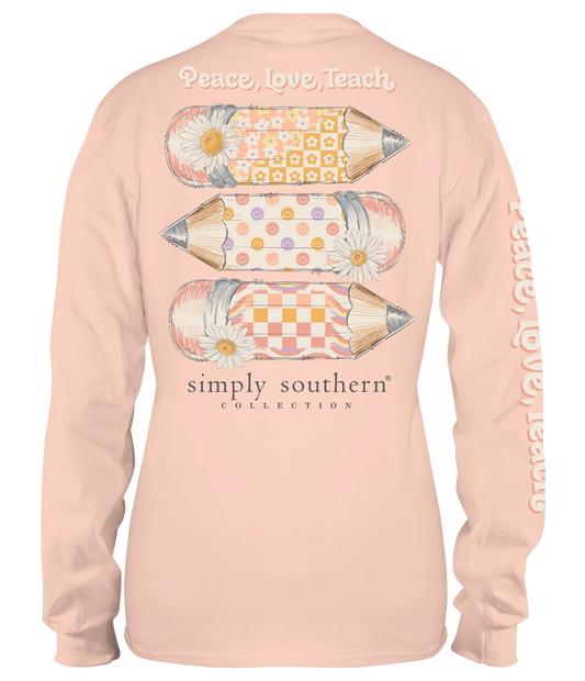 Peace, Love Teach ~ Simply Southern Long Sleeve Tee