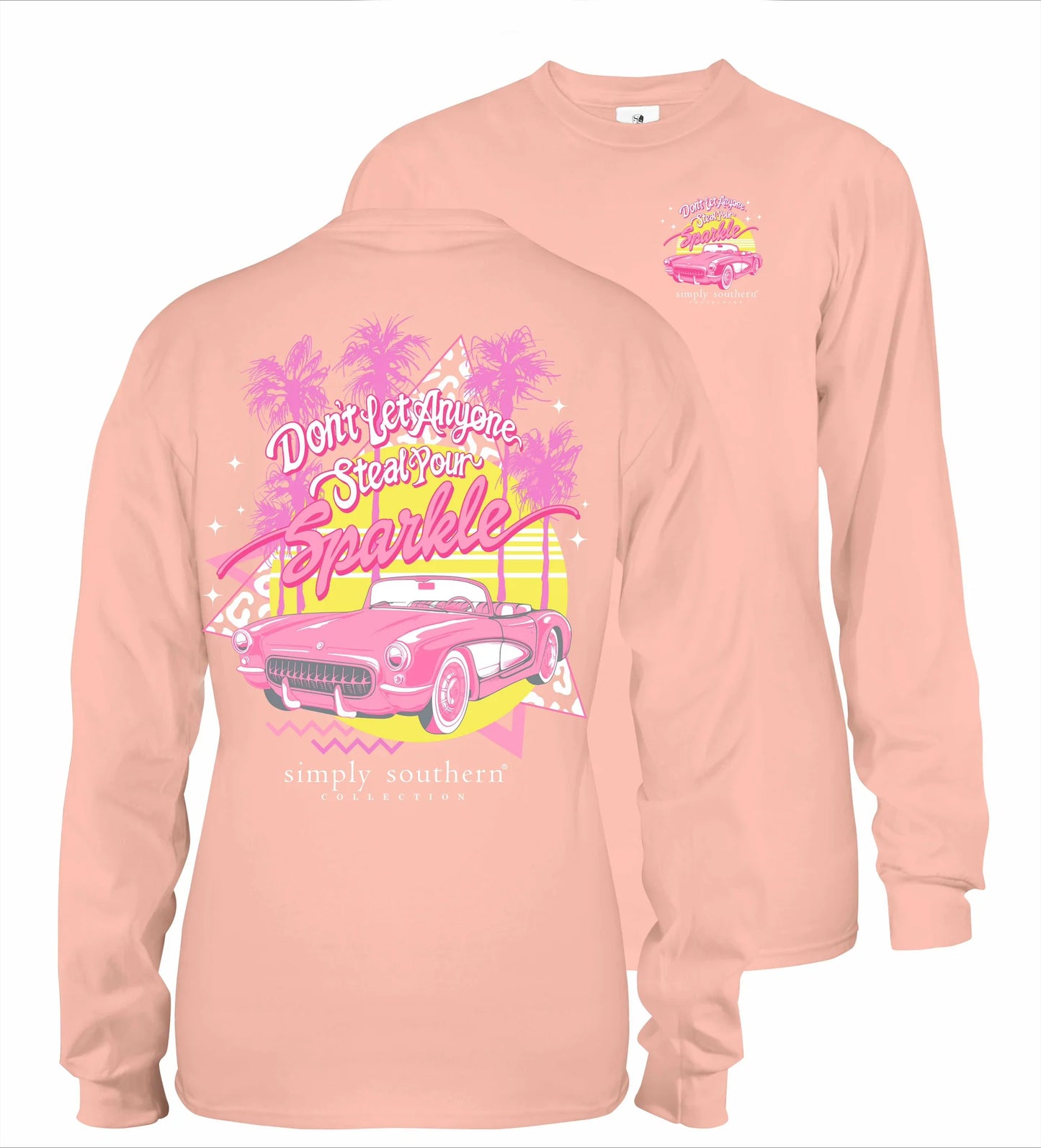 Don’t Let Anyone Steal Your Sparkle ~Youth and Adult Sizes - Long Sleeve Simply Southern Tee