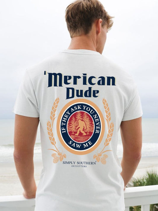 ‘Merican Dude ~ If They Ask You Never Saw Me ~ Men’s Simply Southern Tee Sasquatch