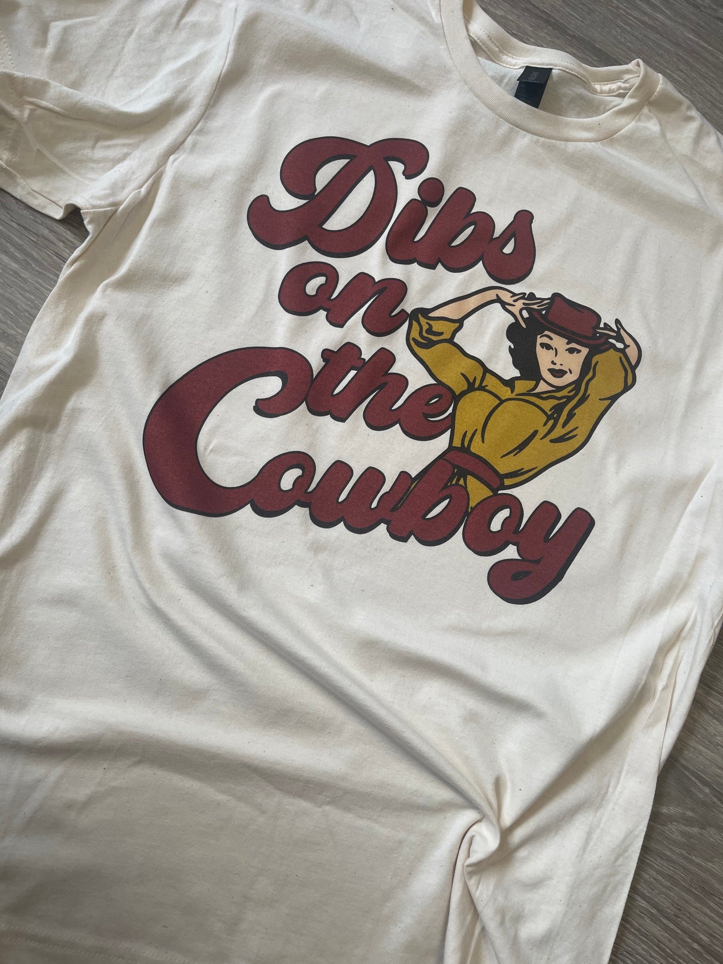 Dibs On The Cowboy ~ Western Graphic Tee