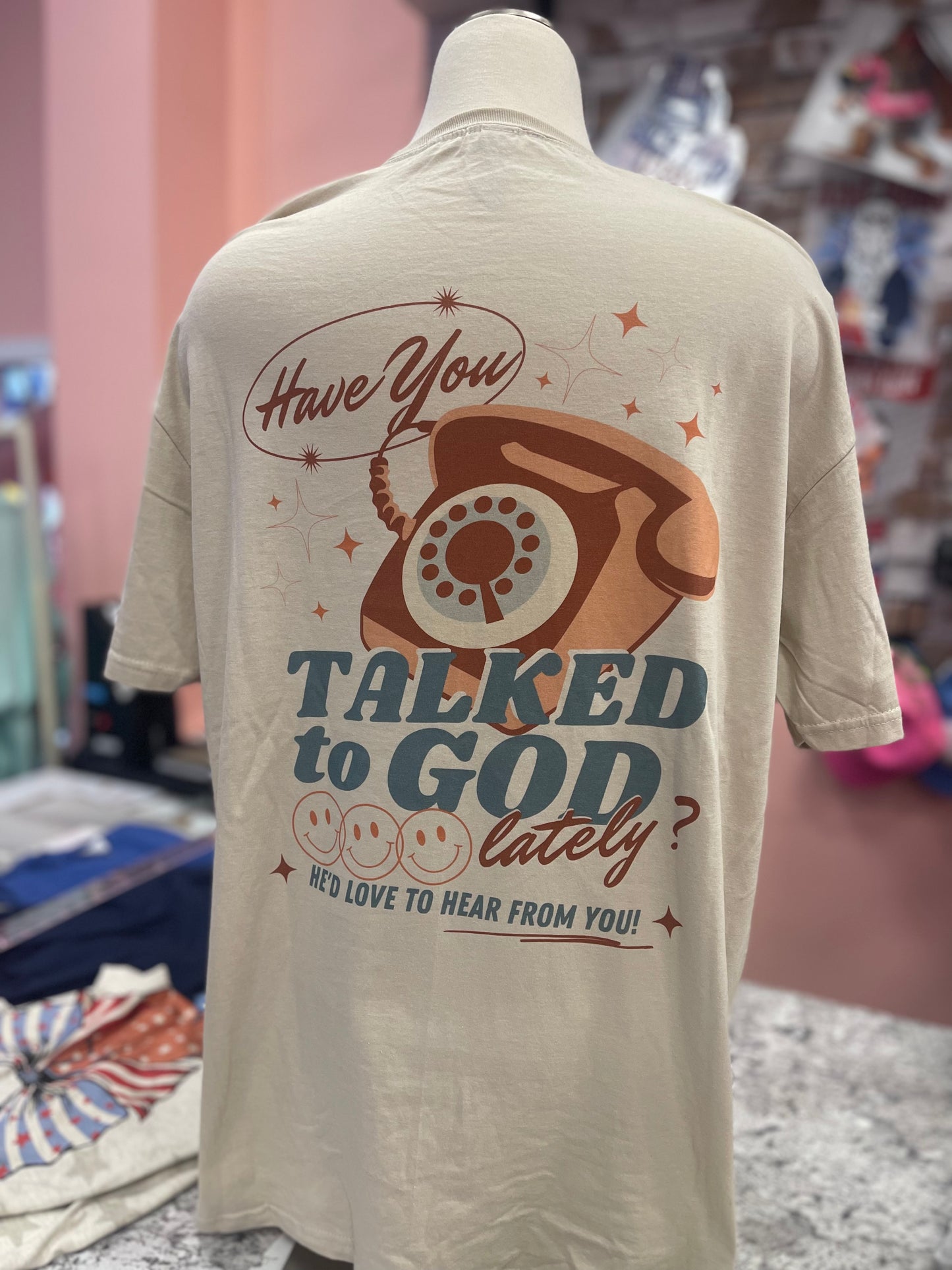 Have You Talked To God Lately? ~ Retro Phone Graphic Tee