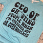 CEO of Ghosting People ~ Caribbean Blue Soft Graphic Tee