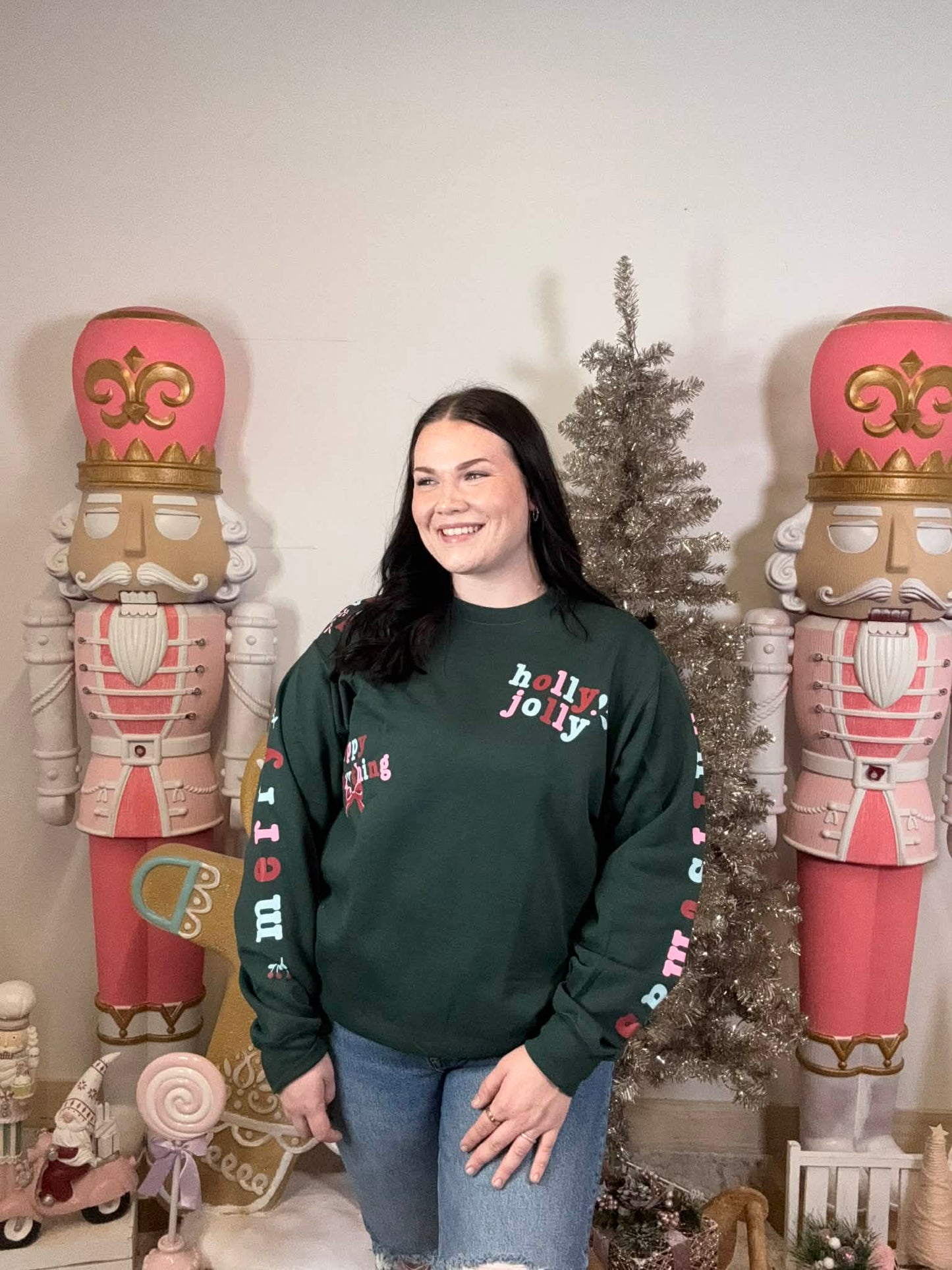 Holly Merry Everything ~ Forest Green Crewneck Sweatshirt