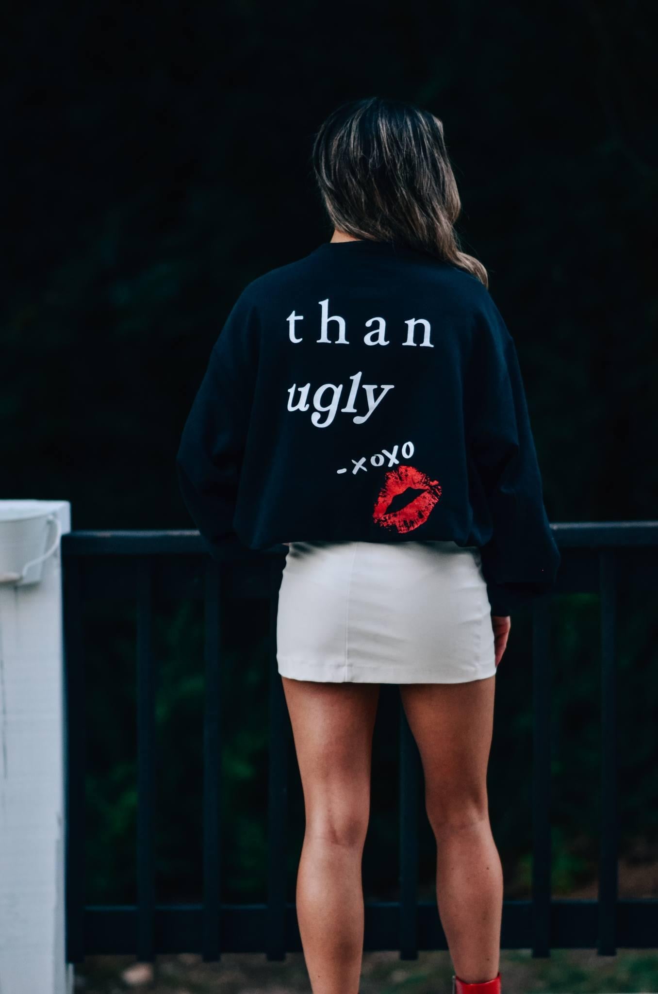 Better Late Than Ugly ~ Crewneck Sweatshirt