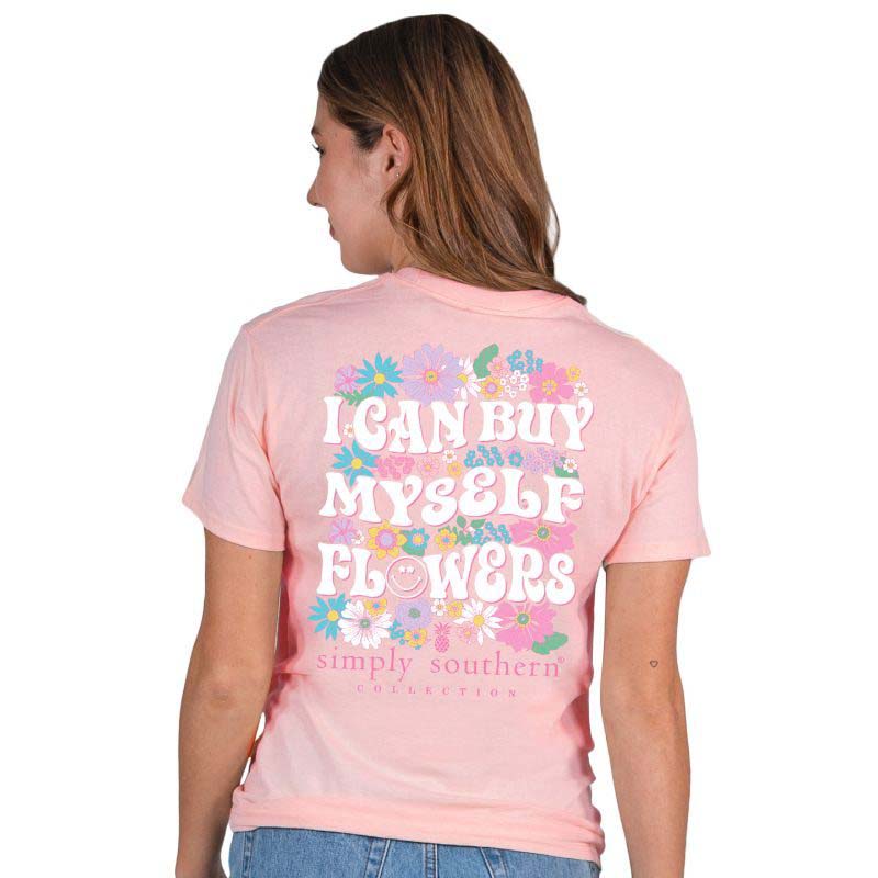 I Can Buy Myself Flowers ~ Simply Southern Tee