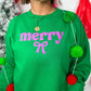 Merry ~ Pink Puff Crewneck Sweatshirt