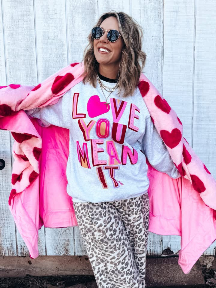 Love You, Mean It ~ Gray Crewneck Sweatshirt