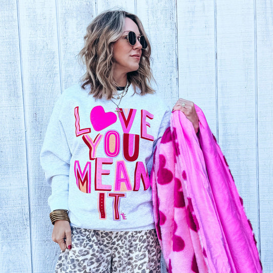 Love You, Mean It ~ Gray Crewneck Sweatshirt
