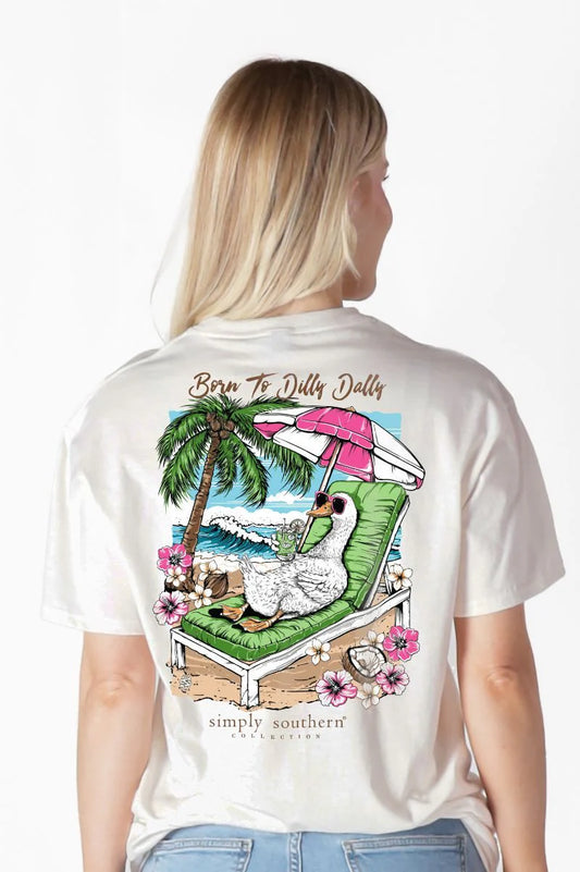 Born To Dilly Dally ~ Simply Southern Tee