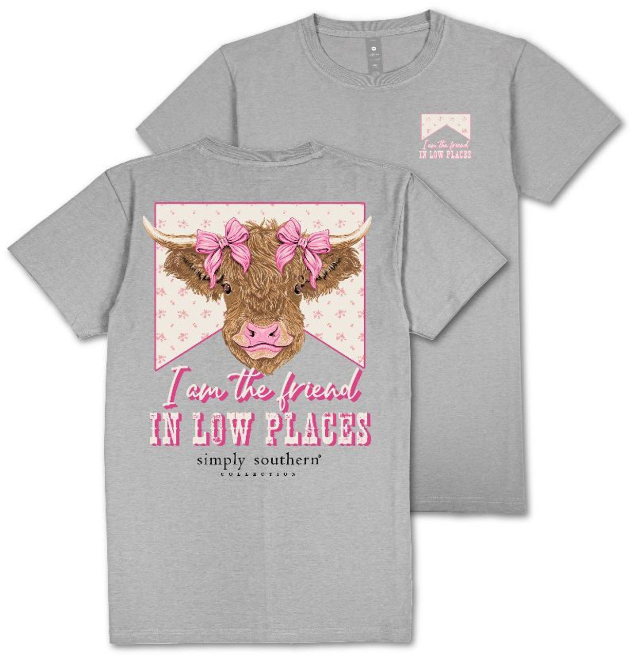 I Am The Friend In Low Places ~ Cow Simply Southern Tee