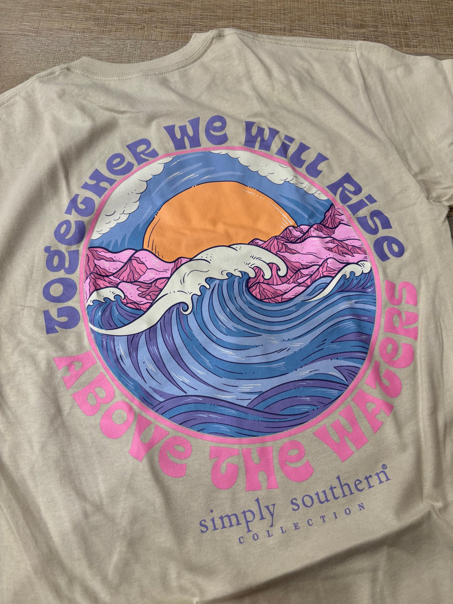 Together We Will Rise Above The Waters ~ Simply Southern Tee