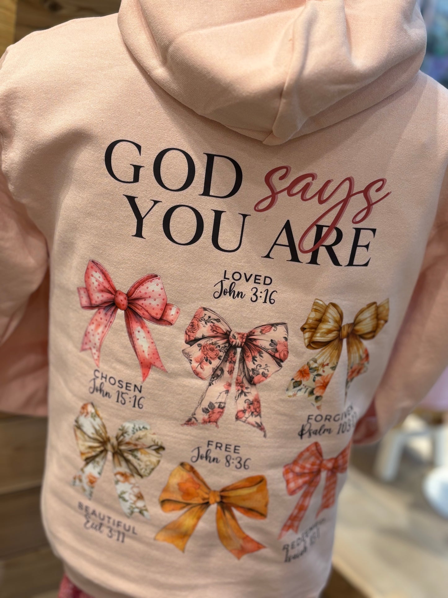 God Says You Are Loved ~ Blush Pink Hoodie