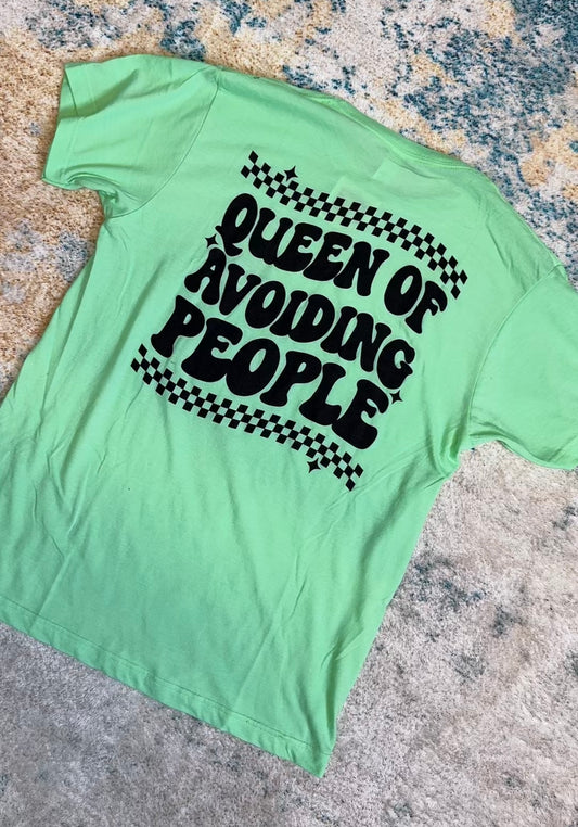 Queen of Avoiding People ~ Back Graphic T-Shirt