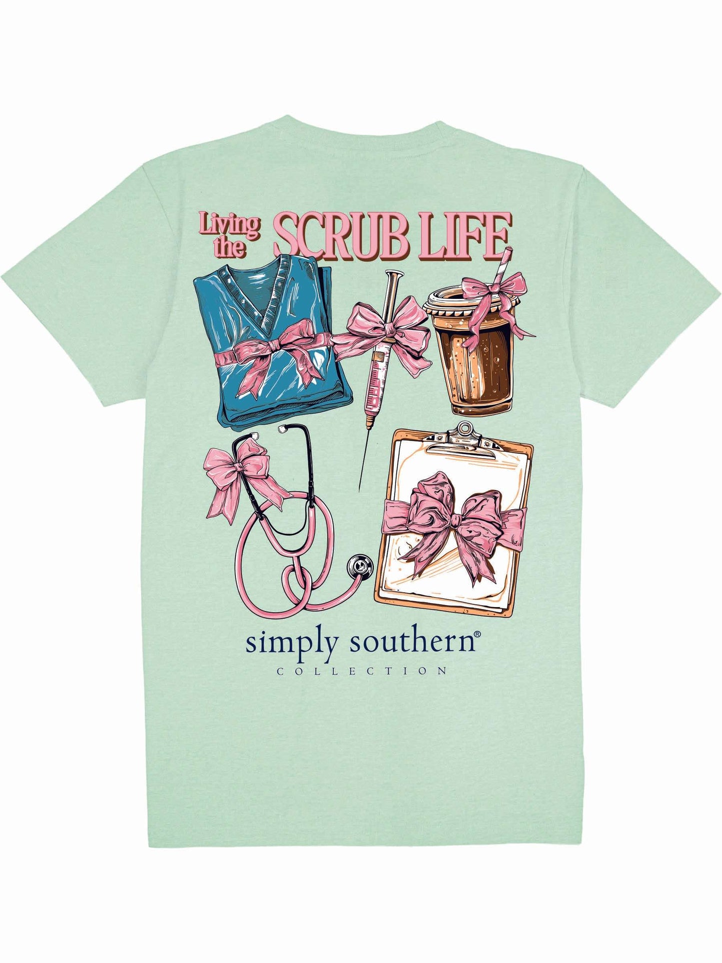 Scrub Life ~ Simply Southern Tee