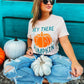 Hey There Pumpkin ~ Graphic Tee