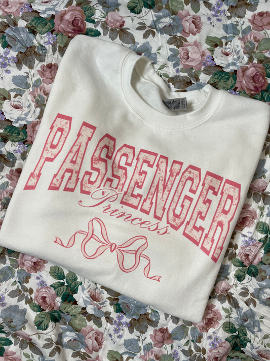 Passenger Princess ~ Sweatshirt