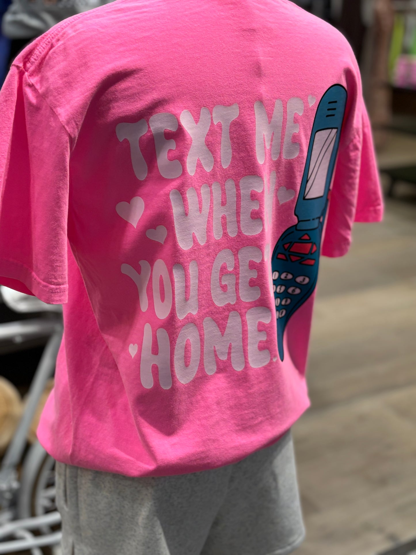 Text Me When You Get Home ~ Neon Pink Graphic Tee or Hoodie