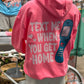 Text Me When You Get Home ~ Neon Pink Graphic Tee or Hoodie
