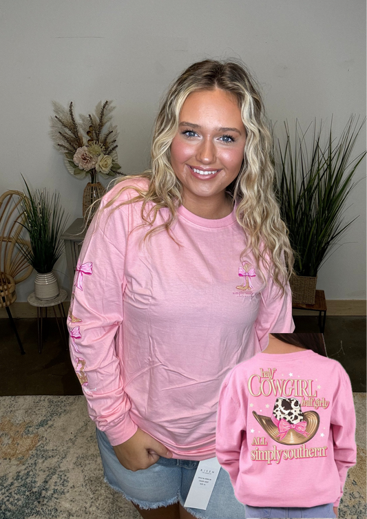Half Cowgirl, Half Girly, ALL Simply Southern ~ SS Tee