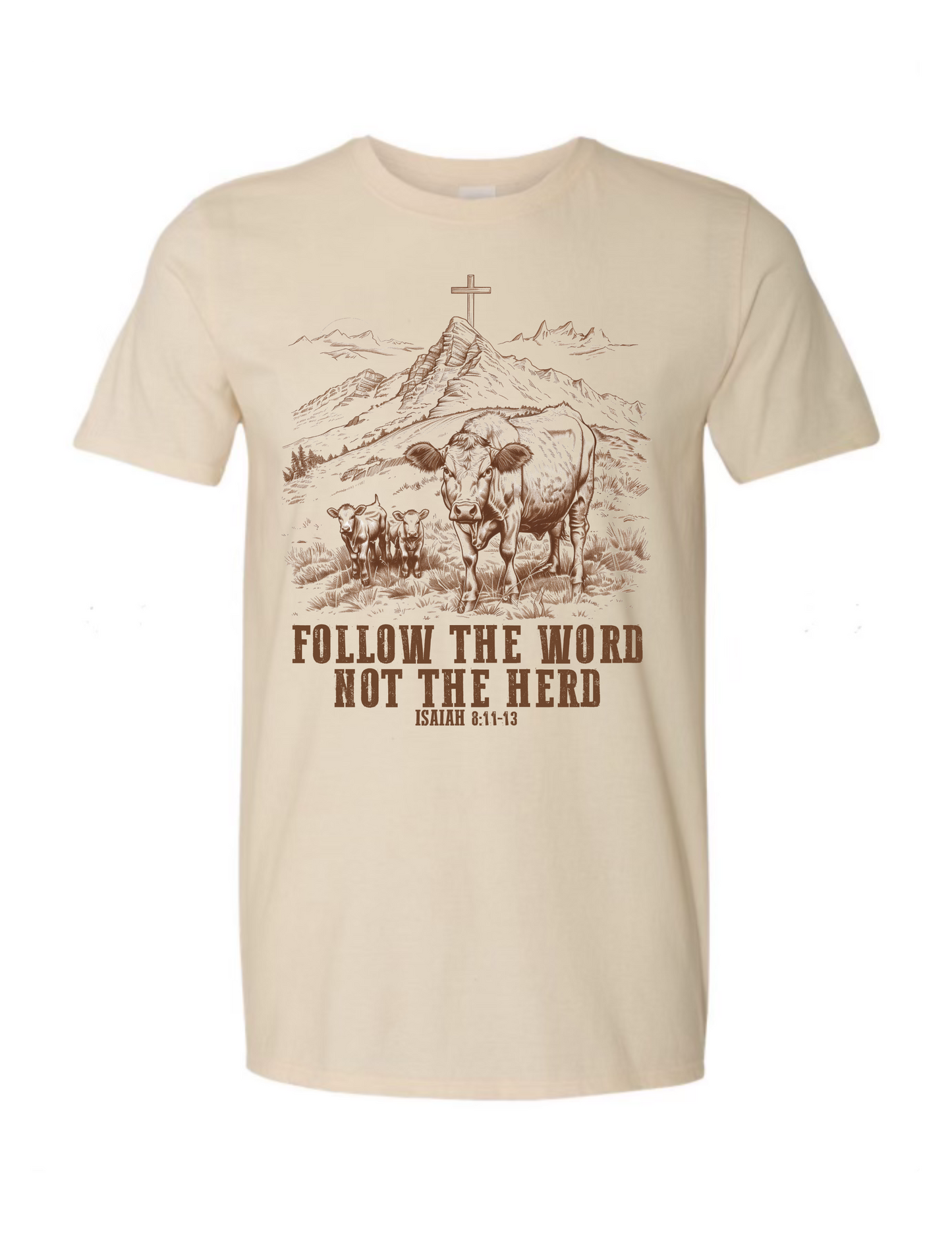 Follow The Word Not The Herd ~ Graphic Tee