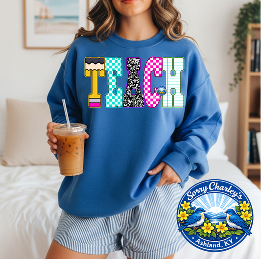 Teach ~ Royal Blue Crewneck or T-Shirt