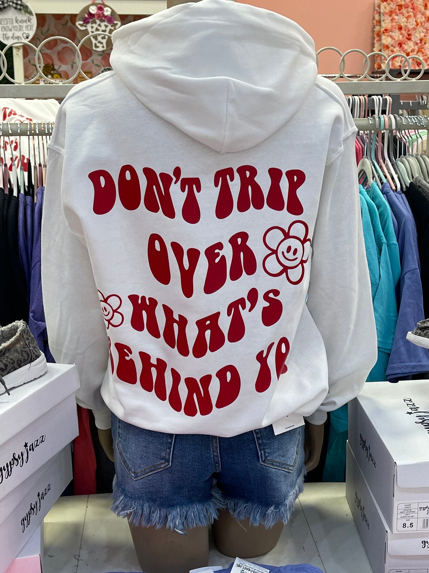 Don’t Trip Over What’s Behind You - Youth and Adult Hoodie