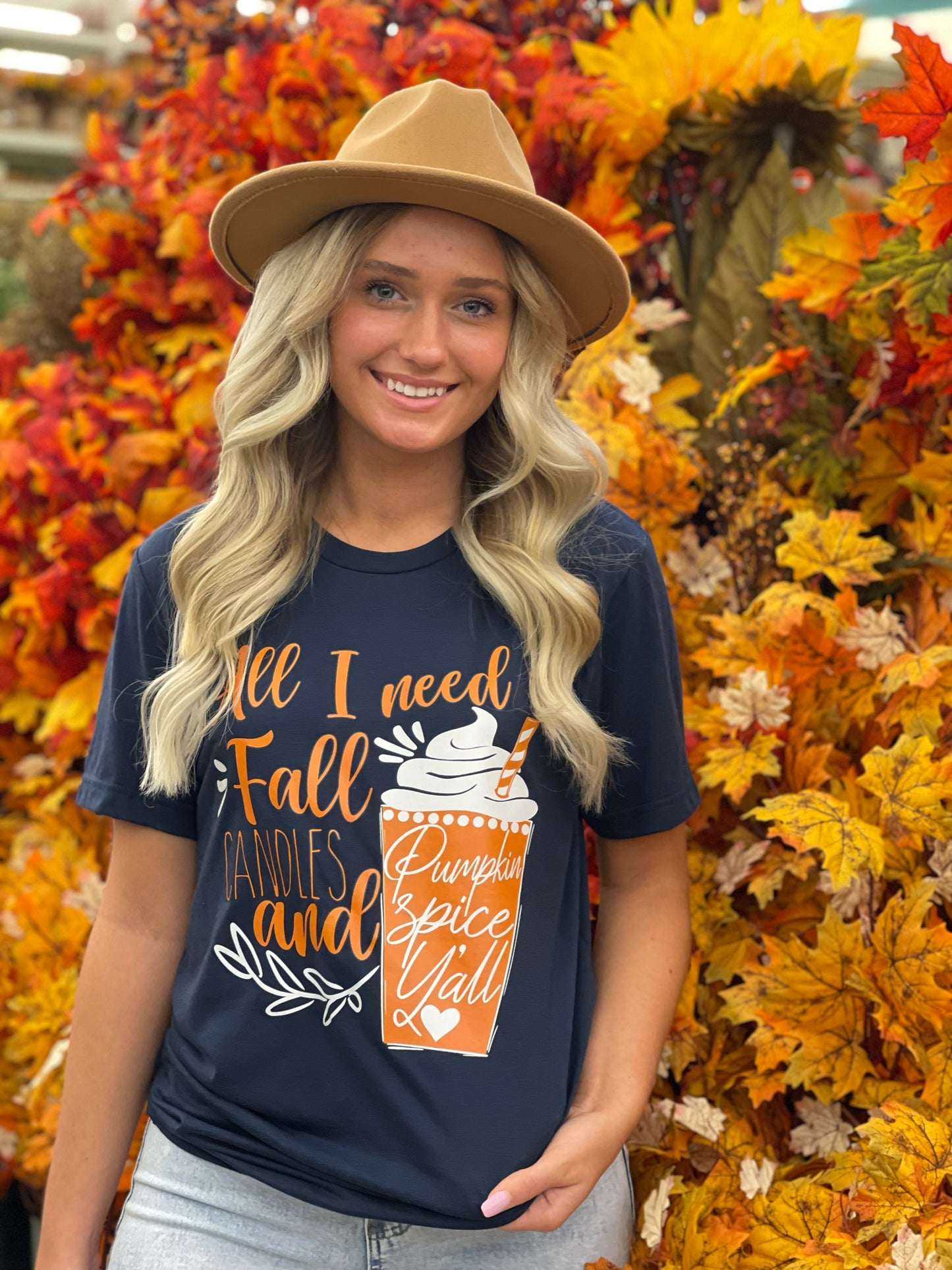 All I Need Is Fall Candles and Pumpkin Spice Y’all! ~ Custom Graphic Tee