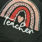 Teacher ~ Pink Leopard Rainbow Graphic Tee