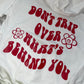 Don’t Trip Over What’s Behind You - Youth and Adult Hoodie