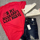 On My Husband’s Last Nerve ~ Comfort Colors Tee