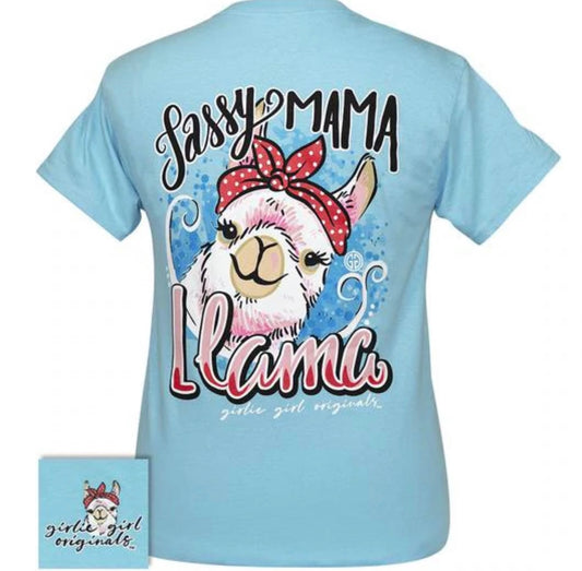 Sassy Mama Llama ~ Girlie Girl Brand Tee