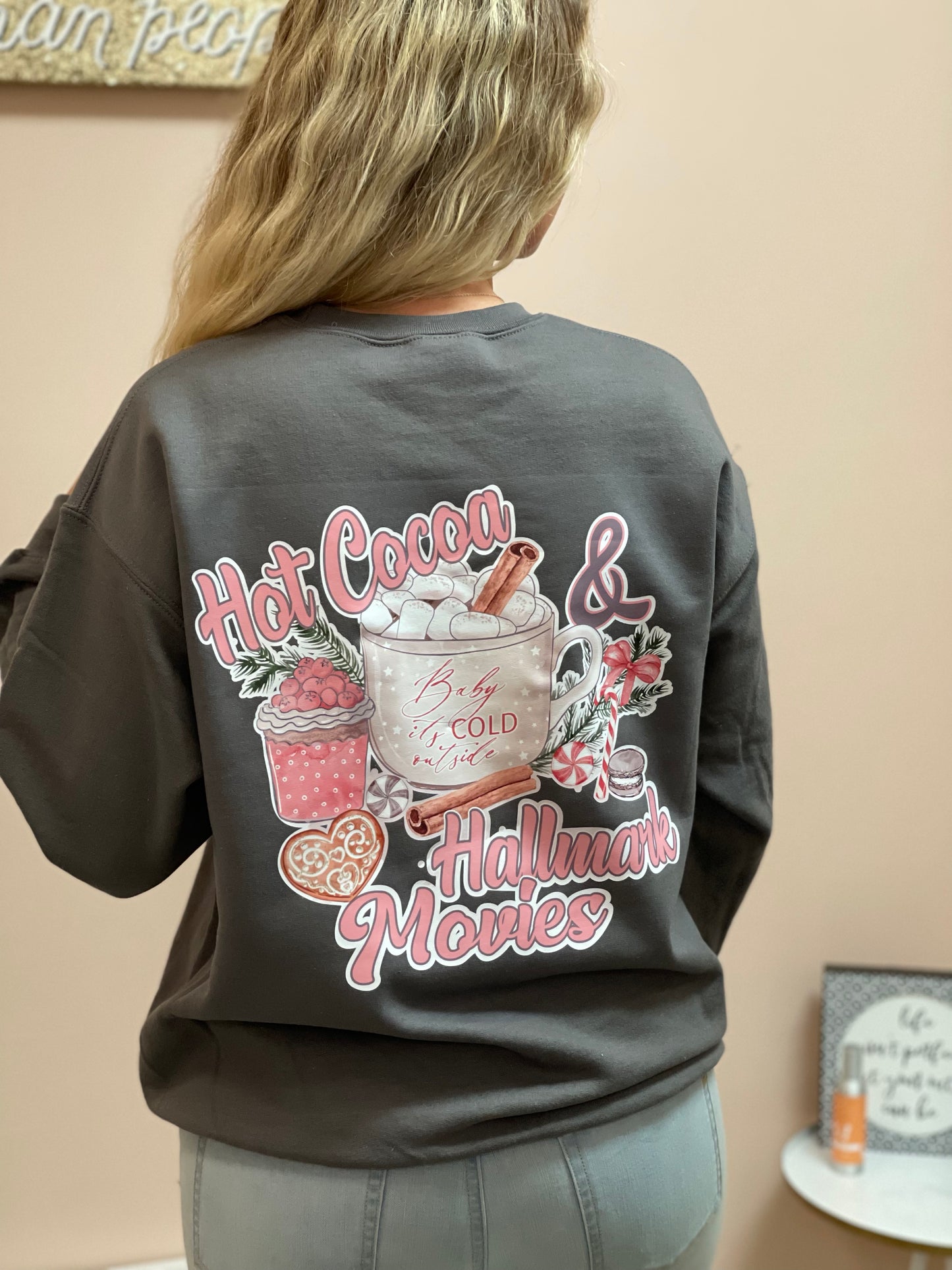 Hot Cocoa and Hallmark Movies ~ Custom Sweatshirt